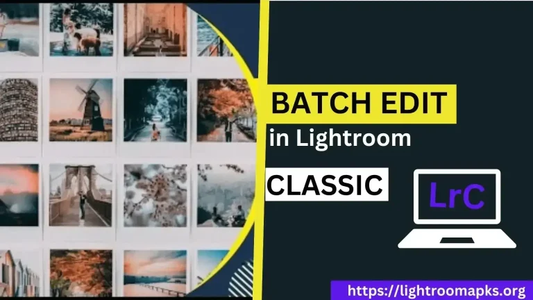 How to Batch Edit in Lightroom (Classic & CC)