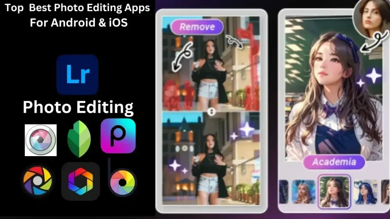 Best Photo Editing Apps For Android iOS